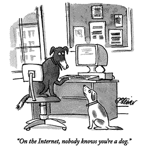 on the internet no one knows you are a dog