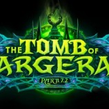 World of Warcraft 7.2: Patch Tomb of Sargeras